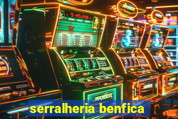 serralheria benfica